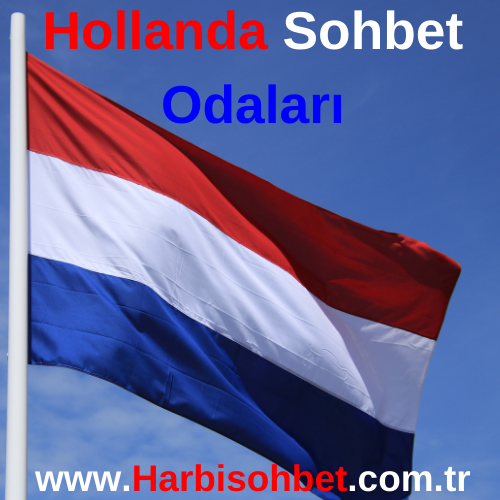 Hollanda Sohbet Odaları